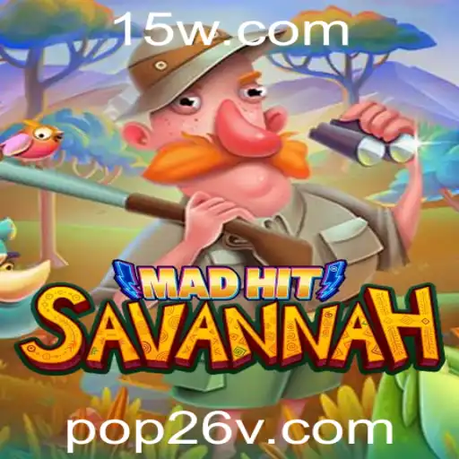 MadHitSavannah: Descubra a Emoção e Estratégia do Jogo Pop26